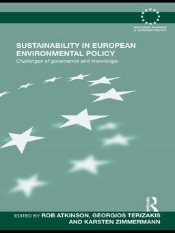 Sustainability in European Environmental Policy Sustainability in European Environmental Policy