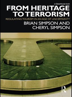 From Heritage to Terrorism