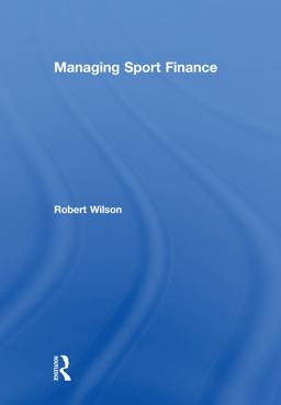 Managing Sport Finance Managing Sport Finance