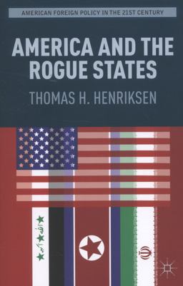 America and the Rogue States  9781137019998 Front Cover