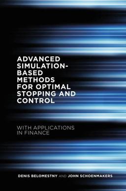 Advanced Simulation-Based Methods for Optimal Stopping and Control  9781137033505 Front Cover