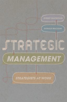 Strategic Management Strategists at Work  9781137035448 Front Cover