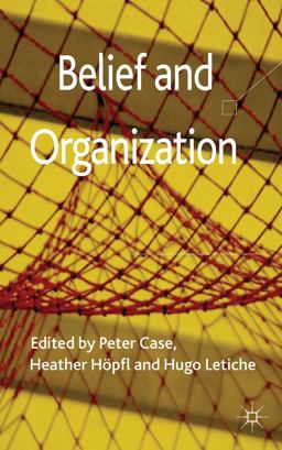 Belief and Organization Belief and Organization