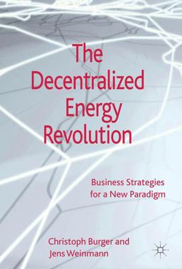 Decentralized Energy Revolution Business Strategies for a New Paradigm  9781137270696 Front Cover