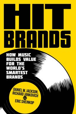 Hit Brands How Music Builds Value for the World's Smartest Brands  9781137271471 Front Cover