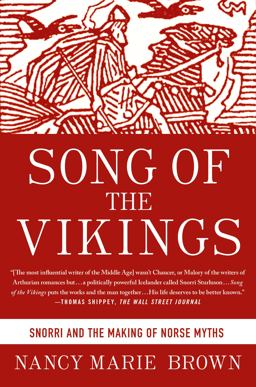 Song of the Vikings Snorri and the Making of Norse Myths  9781137278876 Front Cover