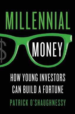Millennial Money How Young Investors Can Build a Fortune  9781137279255 Front Cover