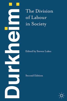 Durkheim: the Division of Labour in Society