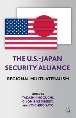 The U. S. -Japan Security Alliance