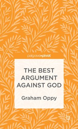 Best Argument Against God  9781137354136 Front Cover