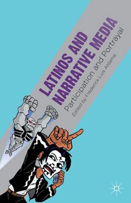 Latinos and Narrative Media Participation and Portrayal  9781137366450 Front Cover