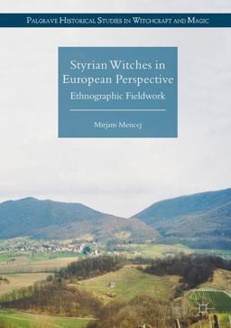 Village Witchcraft in Eastern Slovenia in the 21st Century  9781137372499 Front Cover