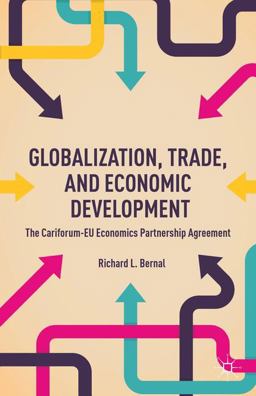 Globalization, Trade, and Economic Development The Cariforum-EU Economic Partnership Agreement  9781137374974 Front Cover