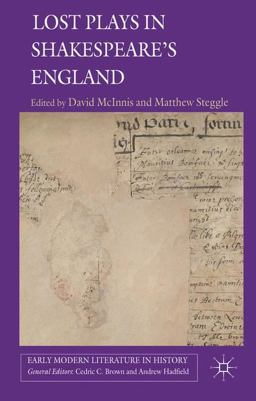 Lost Plays in Shakespeare's England