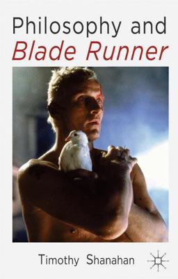 Philosophy and Blade Runner  9781137412287 Front Cover