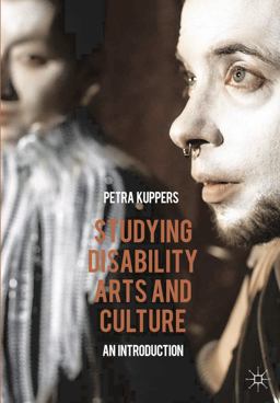 Studying Disability Arts and Culture An Introduction  9781137413437 Front Cover