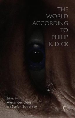 World According to Philip K. Dick  9781137414588 Front Cover
