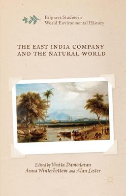 East India Company and the Natural World 2014 9781137427267 Front Cover
