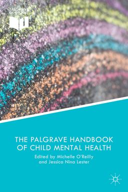 The Palgrave Handbook of Child Mental Health The Palgrave Handbook of Child Mental Health