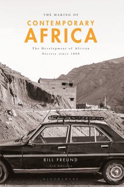 Making of Contemporary Africa The Development of African Society Since 1800 3rd 9781137429056 Front Cover