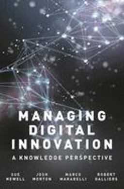 Managing Digital Innovation