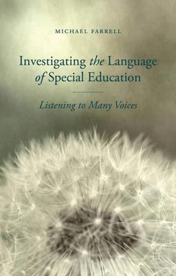 Investigating the Language of Special Education Investigating the Language of Special Education