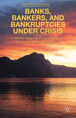 Banks, Bankers, and Bankruptcies under Crisis