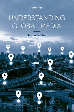 Understanding Global Media Understanding Global Media