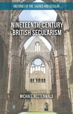 Nineteenth-Century British Secularism Science, Religion and Literature  9781137463883 Front Cover