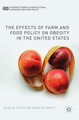 The Effects of Farm and Food Policy on Obesity in the United States