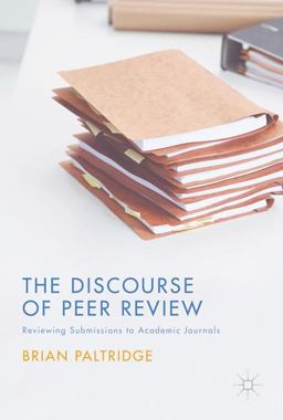 The Discourse of Peer Review The Discourse of Peer Review