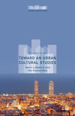 Toward an Urban Cultural Studies Toward an Urban Cultural Studies