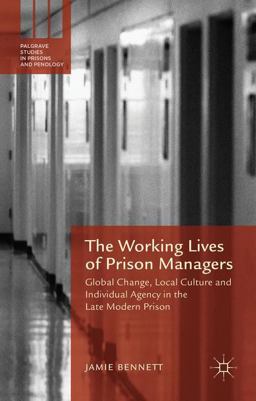 The Working Lives of Prison Managers The Working Lives of Prison Managers