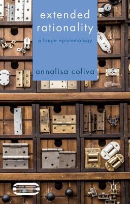 Extended Rationality A Hinge Epistemology  9781137501882 Front Cover