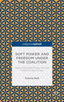 Soft Power and Freedom under the Coalition Soft Power and Freedom under the Coalition