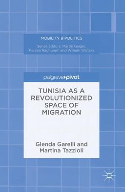 Tunisia As a Revolutionized Space of Migration