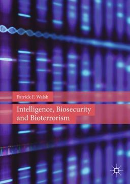 Intelligence, Biosecurity and Bioterrorism  9781137516992 Front Cover