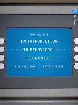 Introduction to Behavioral Economics 3rd 9781137524126 Front Cover