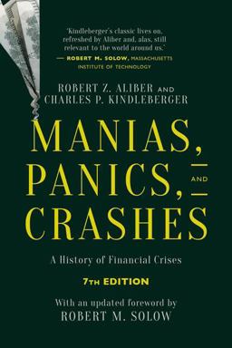 Manias, Panics, and Crashes A History of Financial Crises 7th 9781137525758 Front Cover