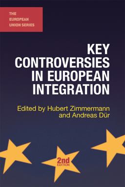 Key Controversies in European Integration 2nd 9781137529503 Front Cover