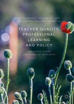 Teacher Quality, Professional Learning and Policy Teacher Quality, Professional Learning and Policy