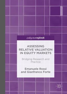 Assessing Relative Valuation in Equity Markets Bridging Research and Practice  9781137563347 Front Cover