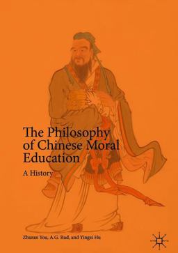 The Philosophy of Chinese Moral Education