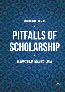 Pitfalls of Scholarship Lessons from Islamic Studies  9781137565358 Front Cover