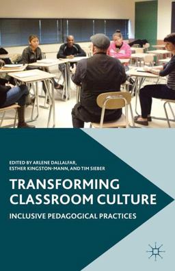 Transforming Classroom Culture Inclusive Pedagogical Practices  9781137575685 Front Cover