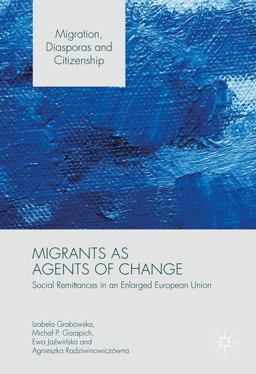 Migrants As Agents of Change