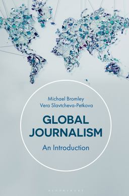 Global Journalism An Introduction  9781137604040 Front Cover