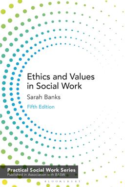 Ethics and Values in Social Work