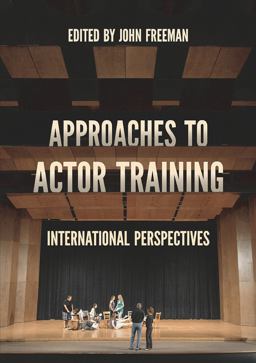 Approaches to Actor Training Approaches to Actor Training