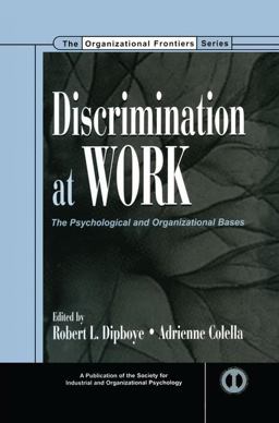 Discrimination at Work The Psychological and Organizational Bases  9781138004078 Front Cover